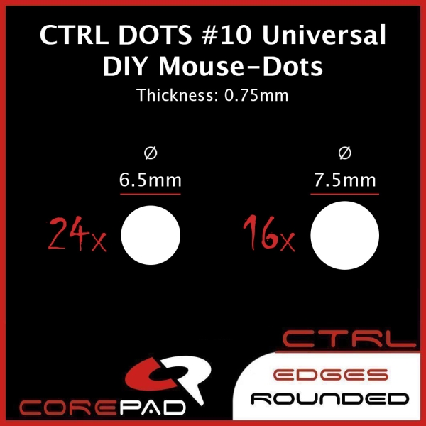 Corepad Skatez DOTS AIR CTRL #10 10 Universal DIY Dot GHOSTGLIDES Edgerunner VORTEX CYCLONE PlastiX X-Raypad Jade Obsidian PRO Esports Tiger ICE